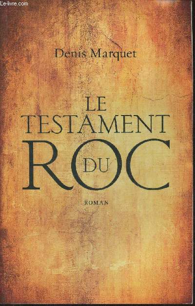 Le testament du Roc