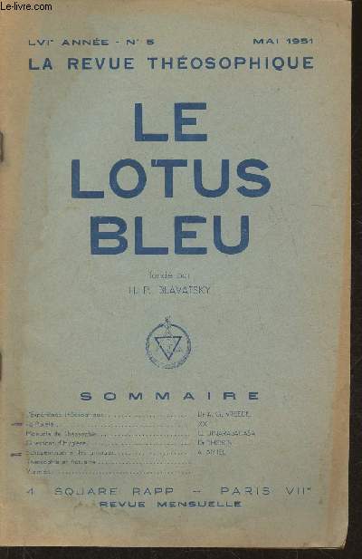 Le lotus bleu, la revue thosophique- LVIe Anne, n5- Mai 1951-Sommaire: L