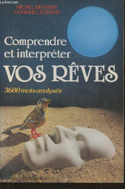 Comprendre et interprter vos rves