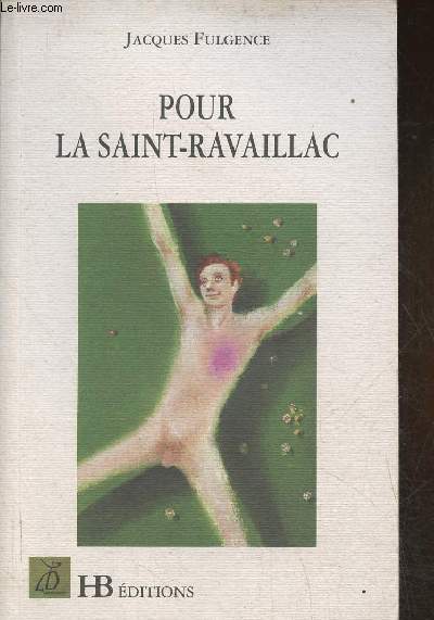 Pour la Saint-Ravaillac