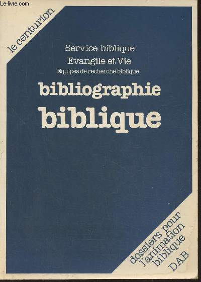 Bibliographie biblique- Dossiers pour l'animation biblique