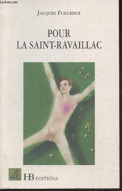 Pour la Saint-Ravaillac