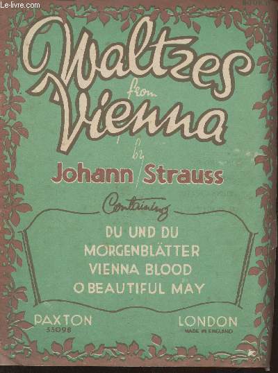 Waltzes from Vienna- Du und du- Morgenbltter- Vienna blood- O beautiful May