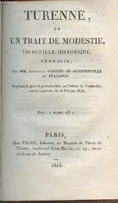 Turenne ou un trait de modestie- Vaudeville historique, en un acte