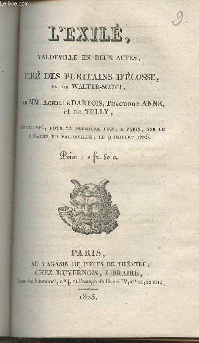 L'exil- Vaudeville en deux actes, tir des Puritains d'Ecosse de Sir Walter-Scott