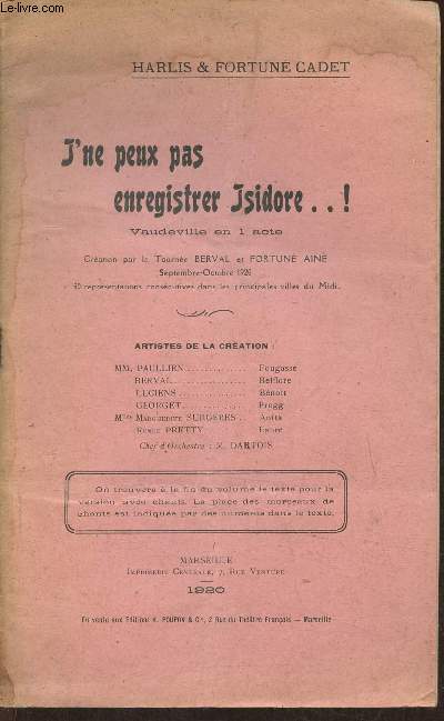 J'ne peux pas enregistrer Isidore..! Vaudeville en 1 acte