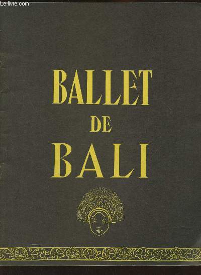 Le ballet de Bali- Thtre national du Palais de Chaillot-