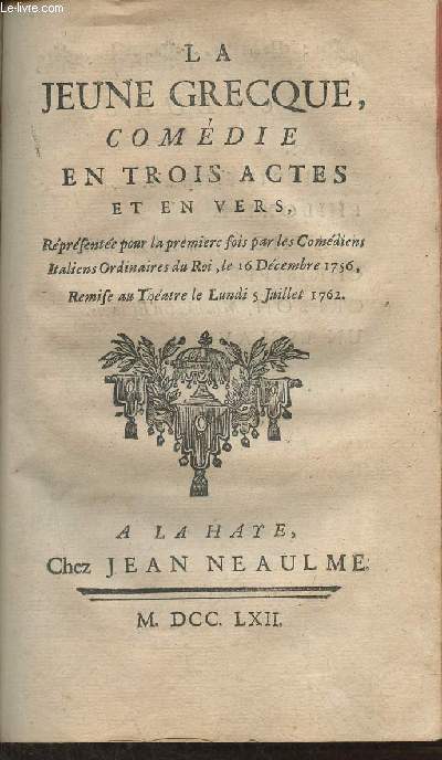 La jeune grecque- Comdie en trois actes et en vers