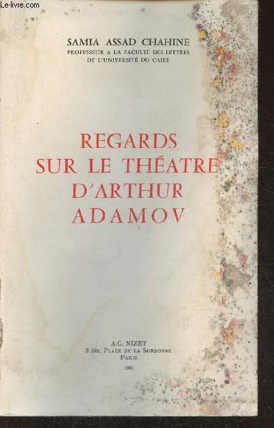 Regards sur le thtre d'Arthur Adamov