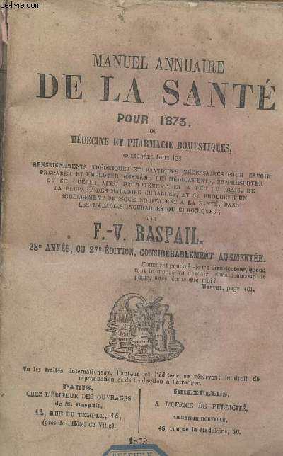 Manuel annuaire de la Sant pour 1876 ou mdecine et pharmacie domestiques