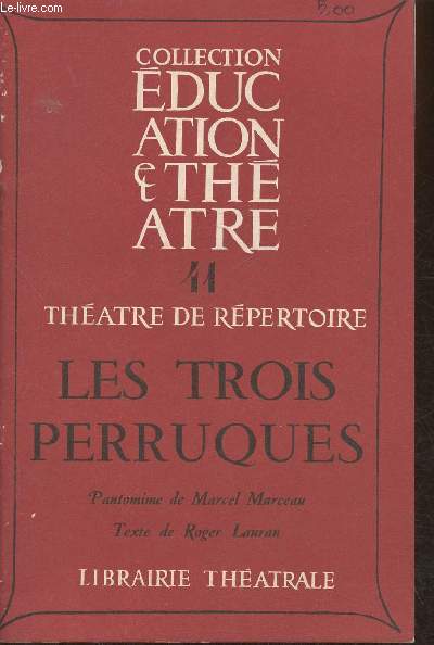 Les trois perruques- pantomime