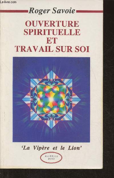 Ouverture spirituelle et travail sur soi