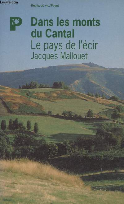 Le pays de l'cir, dans les monts du Cantal