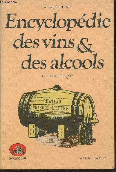 Encyclopdie des vins et des alcools de tous les pays