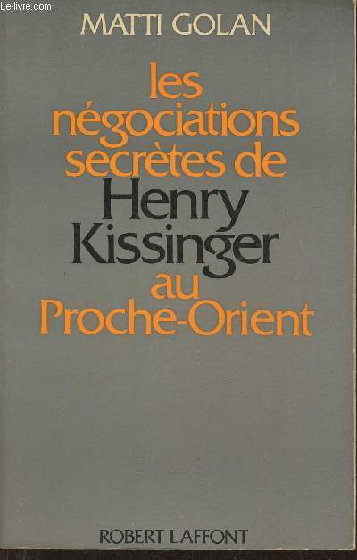 Les ngociations de Henry Kissinger au Proche-Orient