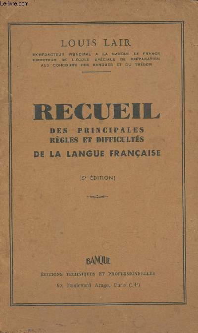 Recueil des principales rgles et difficults de la langue franaise