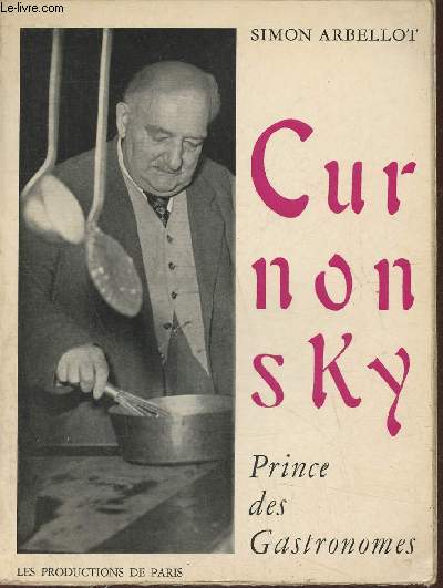 Curnonsky- Prince des gastronomes
