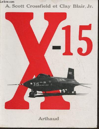 X-15, premier avion-fuse du monde