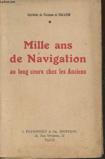 Mille ans de navigation au long cours chez les Anciens