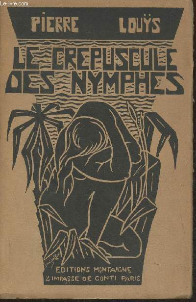 Le crpuscule des Nymphes (Editions collective originale)