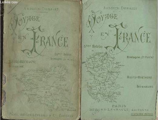 Voyage en France Bretagne en 2 volumes- Haute-Bretagne intrieure + Basse-Bretagne intrieure