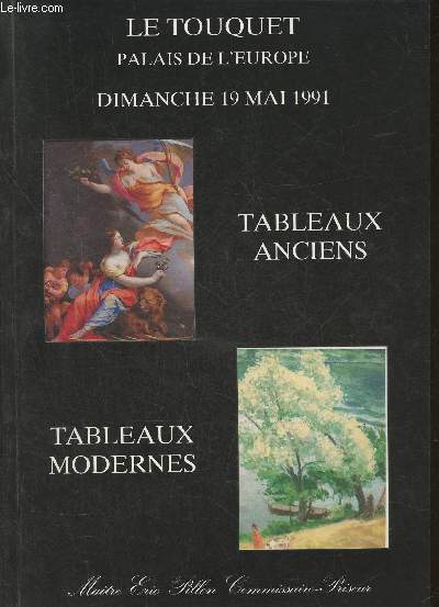 Catalogue de ventre aux enchres- Le Touquet, Palais de l'Europe- 19 mai 1991- Tableaux anciens, XIXe sicle et modernes
