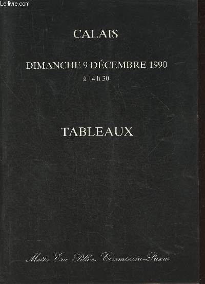 Catalogue de ventre aux enchres-Calais, htel des ventes- 9 dcembre 1990- Tableaux