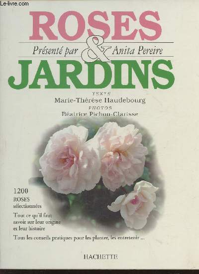 Roses & jardins