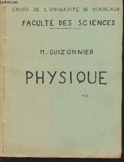 Cours de l'universit de Bordeaux, Facult de sciences - Physique 1953/1954