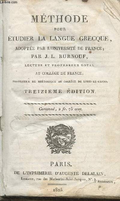 Mthode pour tudier la langue Grecque, adopte par l'Universit de France