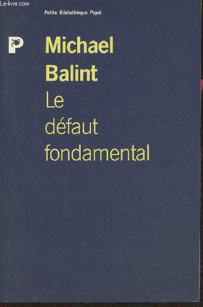 Le dfaut fondamental- Aspects thrapeutiques de la rgression