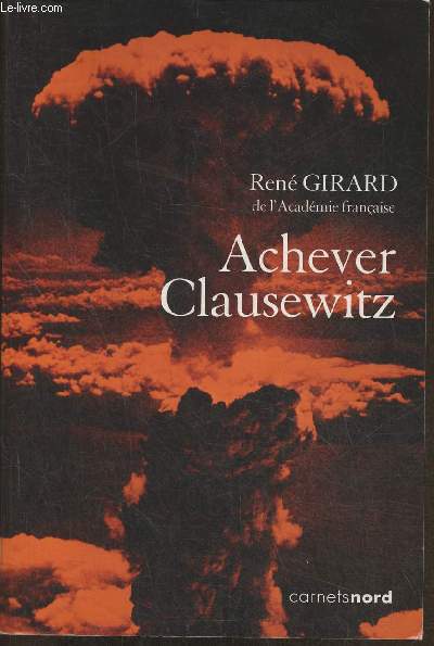 Acherver Clausewitz- Entretiens avec Benot Chantre
