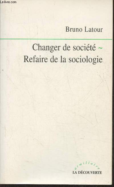 Changer de socit, refaire de la sociologie
