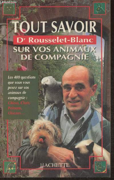 Tout savoir sur vos animaux de compagnie