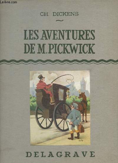 Les aventures de Monsieur Pickwick