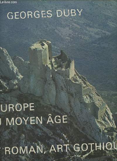 L'Europe au Moyen Age- Art roman, Art Gothique