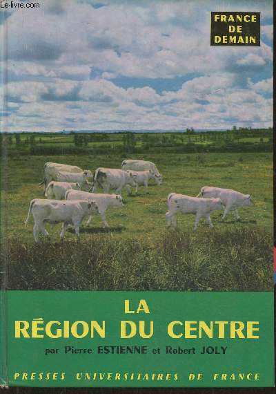 La rgion du Centre (Collection 