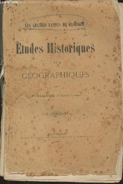 Les grandes landes de Gascogne- Etudes historiques et gographiques