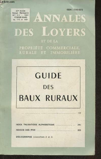 Annales des loyers et de la proprit commerciale, ruerale et immobilire, 43e anne- n2/3- Fvrier-Mars 1991- Guide des baux ruraux