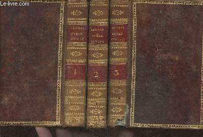 Lettres choisies de Mmes de Svigne, de Grignan, de Simiane et de Maintenon prcdes des rflexions de l'Abb de Vauxcelles- Tomes I, II et III (3 volumes)