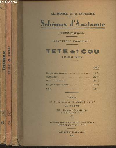 Schmas d'anatomie Fascs. 4, 5 et 6 (3 volumes) Tte et cou 1re et 2e parties + Thorax