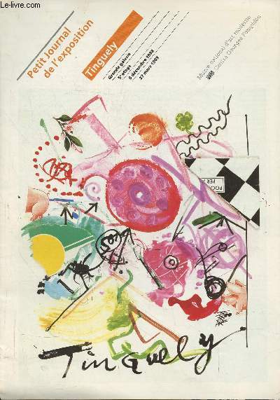 Petit journal de l'exposition Tinguly- Grande galerie, 5e tage- 8 dcembre- 27 mars 1989
