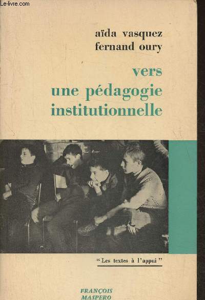 Vers une pdagogie institutionnelle