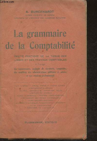 La grammaire de la comptabilit- Trait pratique de la tenue des livres et des travaux comptables