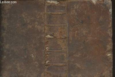 L'Histoire du vieux et du nouveau testament avec des explications edifiantes,tires des Saints Pres, pour rgler les moeurs dans toute sorte de conditions