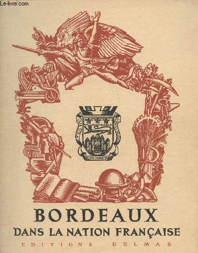 Bordeaux dans la Nation Franaise