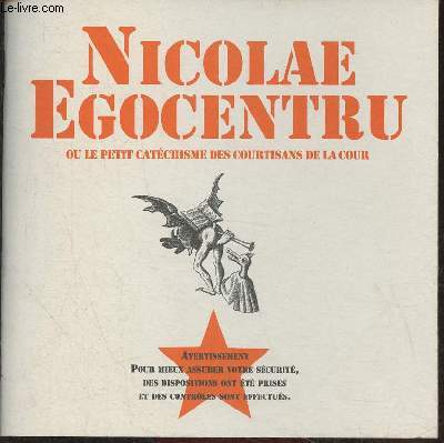 Nicolae Egocentru ou le petit catéchiseme des courtisans de la cour