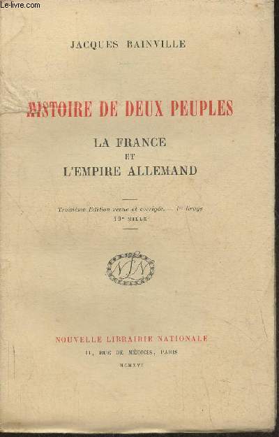 Histoire de deux peuples- La France et l'Empire Allemand