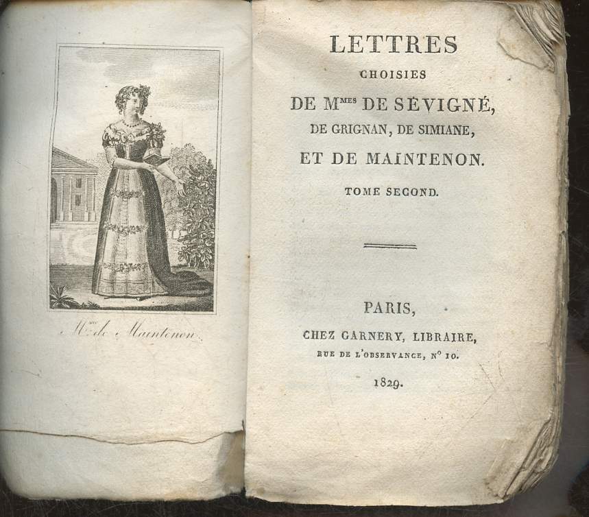 Lettres choisies de Mmes de Svign, de Grignan, de Simiane et de Maintenon Tome II