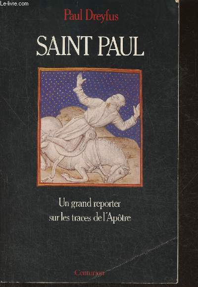 Saint Paul- Un grand reporter sur les traces de l'Aptre